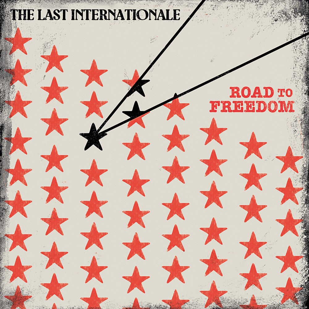 the album cover for Last Internationale - Road To Freedom