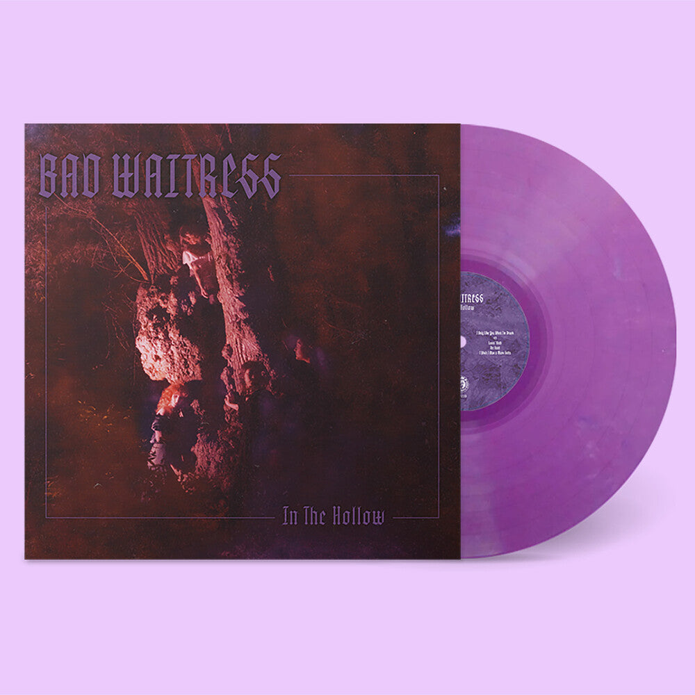 the album cover for Bad Waitress - In The Hollow [Clear Vinyl] (Purp)