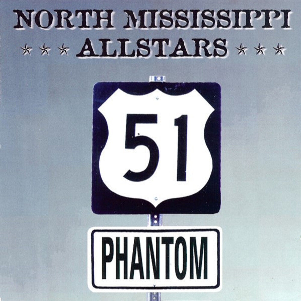 the album cover for North Mississippi Allstars - 51 Phantom (Blue) [Clear Vinyl] (Aniv)
