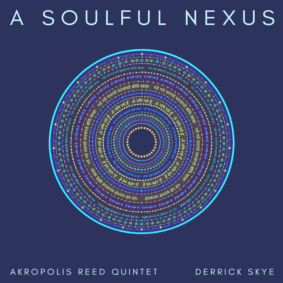 the album cover for Akropolis Reed Quintet - Soulful Nexus