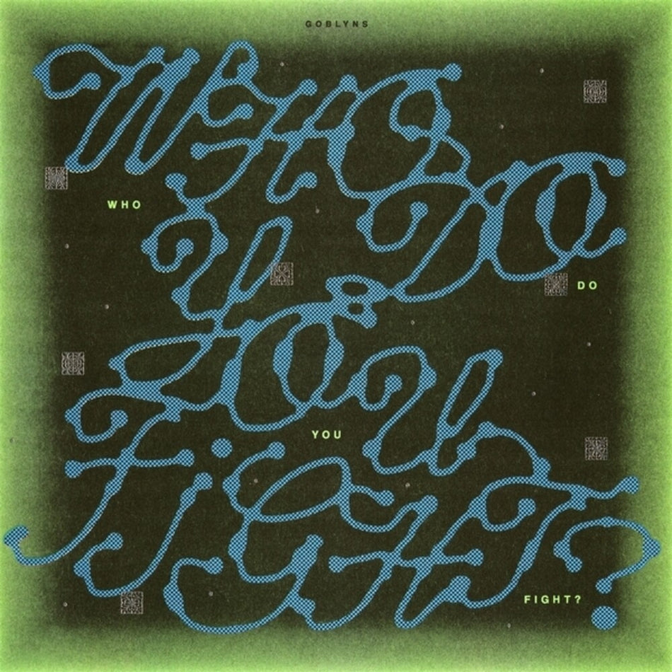 the album cover for Goblyns - Who Do You Fight
