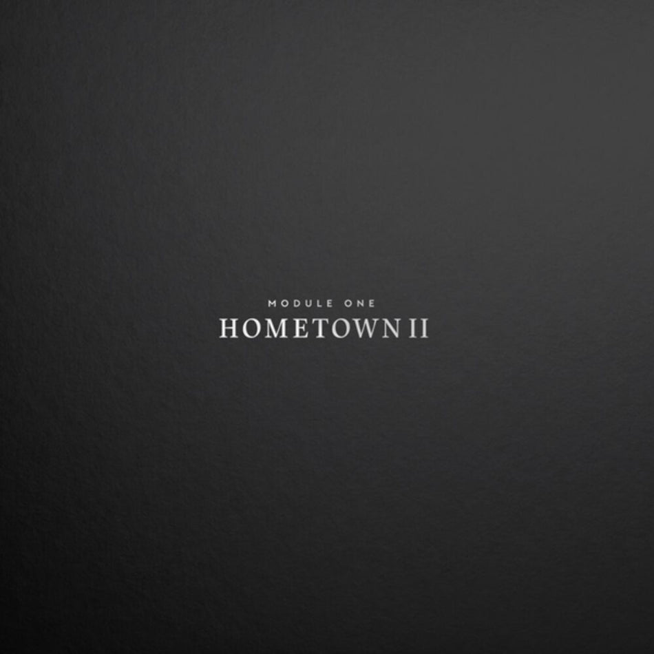 the album cover for Module One - Hometown Ii