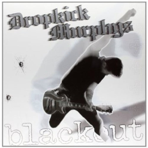 DROPKICK MURPHYS - BLACKOUT (LP)