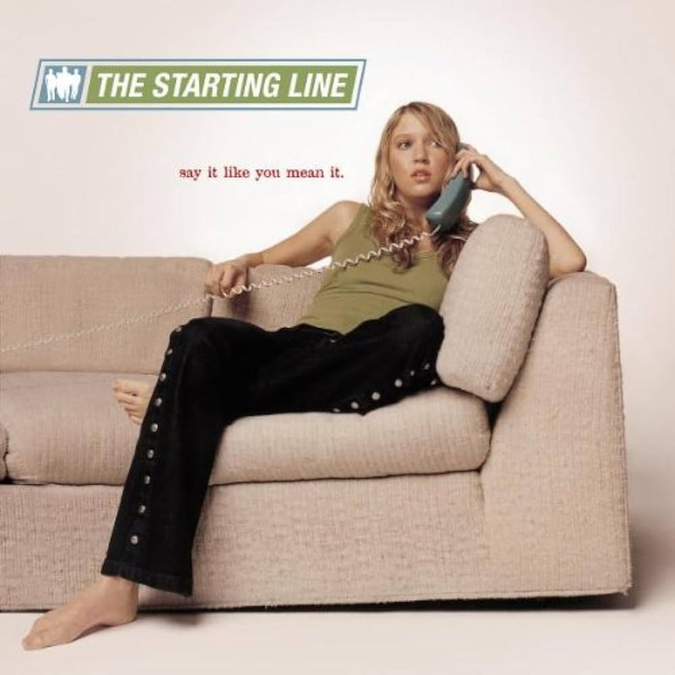 THE STARTING LINE - SAY IT LIKE YOU MEAN IT (VINYL)