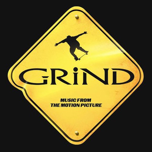 VARIOUS ARTISTS - GRIND: MUSIC FROM THE MOTION PICTURE (CD)