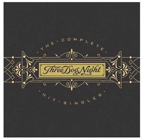 THREE DOG NIGHT - COMPLETE HIT SINGLES (CD)