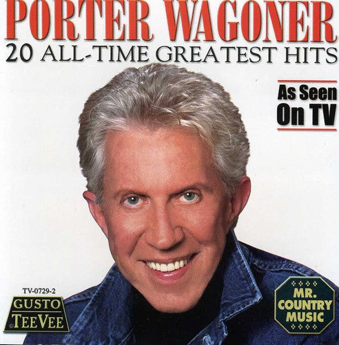 PORTER WAGONER - 20 ALL-TIME GREATEST HITS (CD)