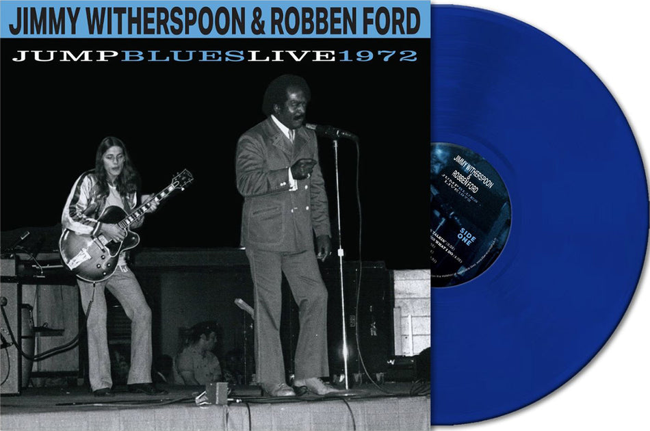 PREORDER: JIMMY WITHERSPOON & ROBBEN FORD - JUMP BLUES LIVE 1972 (INDIE EXCLUSIVE COBALT BLUE VINYL)