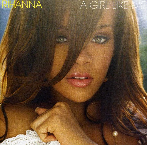 Rihanna - A Girl Like Me (CD)