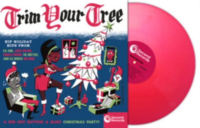 VARIOUS ARTISTS - I WANNA TRIM YOUR TREE (PINK VINYL)