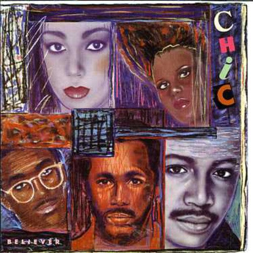 the album cover for Chic - Believer