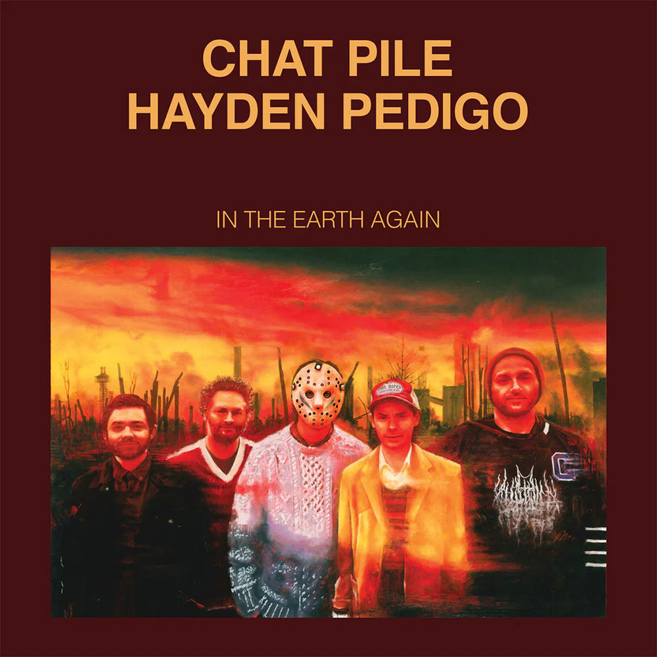 CHAT PILE - IN THE EARTH AGAIN (INDIE EXCLUSIVE VINYL)