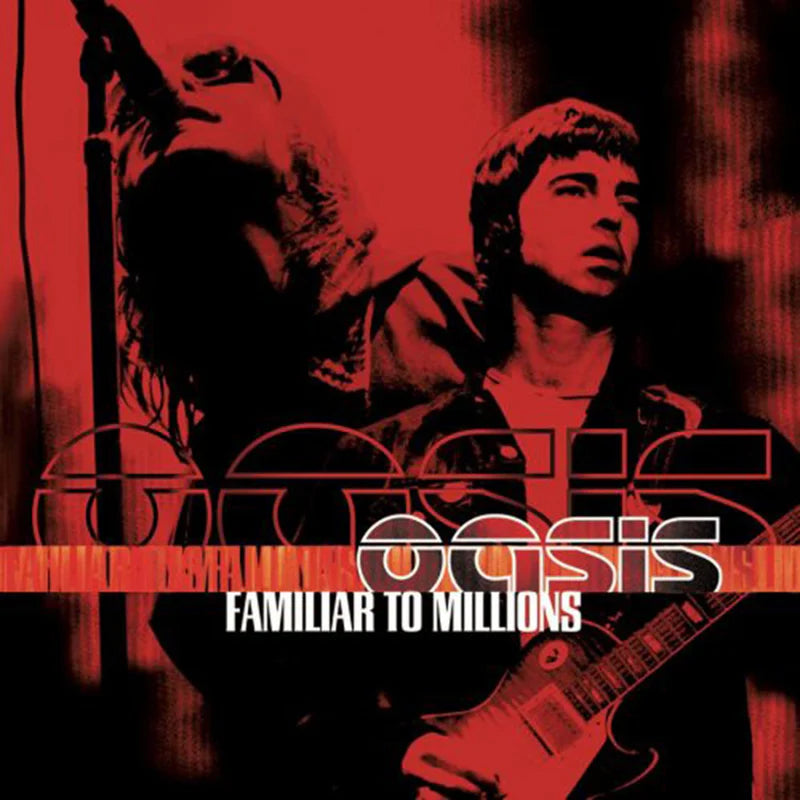 OASIS - FAMILIAR TO MILLIONS (ANNIV 3LP)