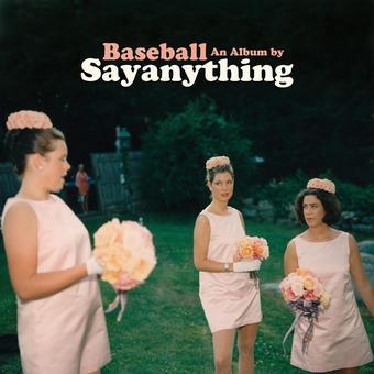 PREORDER: Say Anything - Baseball