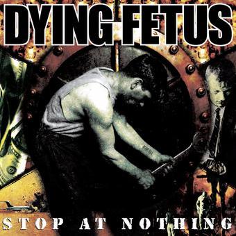Dying Fetus - Stop at Nothing (Red Vinyl)