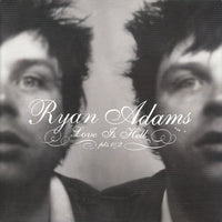 Ryan Adams -Love is Hell (Double 10" VInyl)