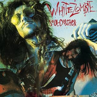 White Zombie - Soul Crusher (Vinyl)