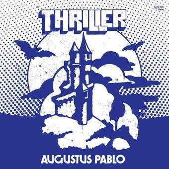 RSD- AUGUSTUS PABLO - THRILLER