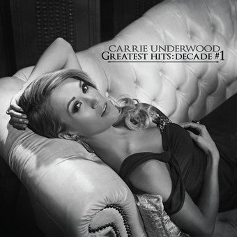 Carrie Underwood – Greatest Hits: Decade #1