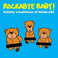 RSD- ROCKABYE BABY! - LULLABY RENDITIONS OF BLINK-182