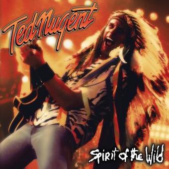 RSD- TED NUGENT - SPIRIT OF THE WILD