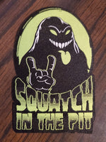 Official Squatch in the Pit Patch - Squatch In The Pit