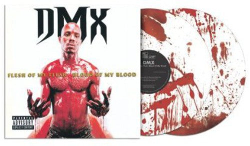 DMX - Flesh of My Flesh, Blood Of My Blood (Blood Splatter)
