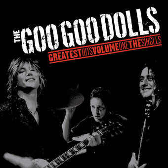 Goo Goo Dolls - The Greatest Hits Volume One