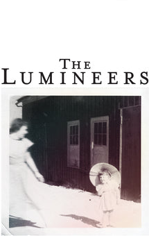 Lumineers - Lumineers 10th Anniversary Edition