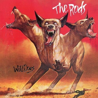 The Rods - Wild Dogs (Orange Vinyl)